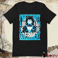 Vegeta I’m Not A Big Fan Of The Government Dragon Ball Z t-shirt