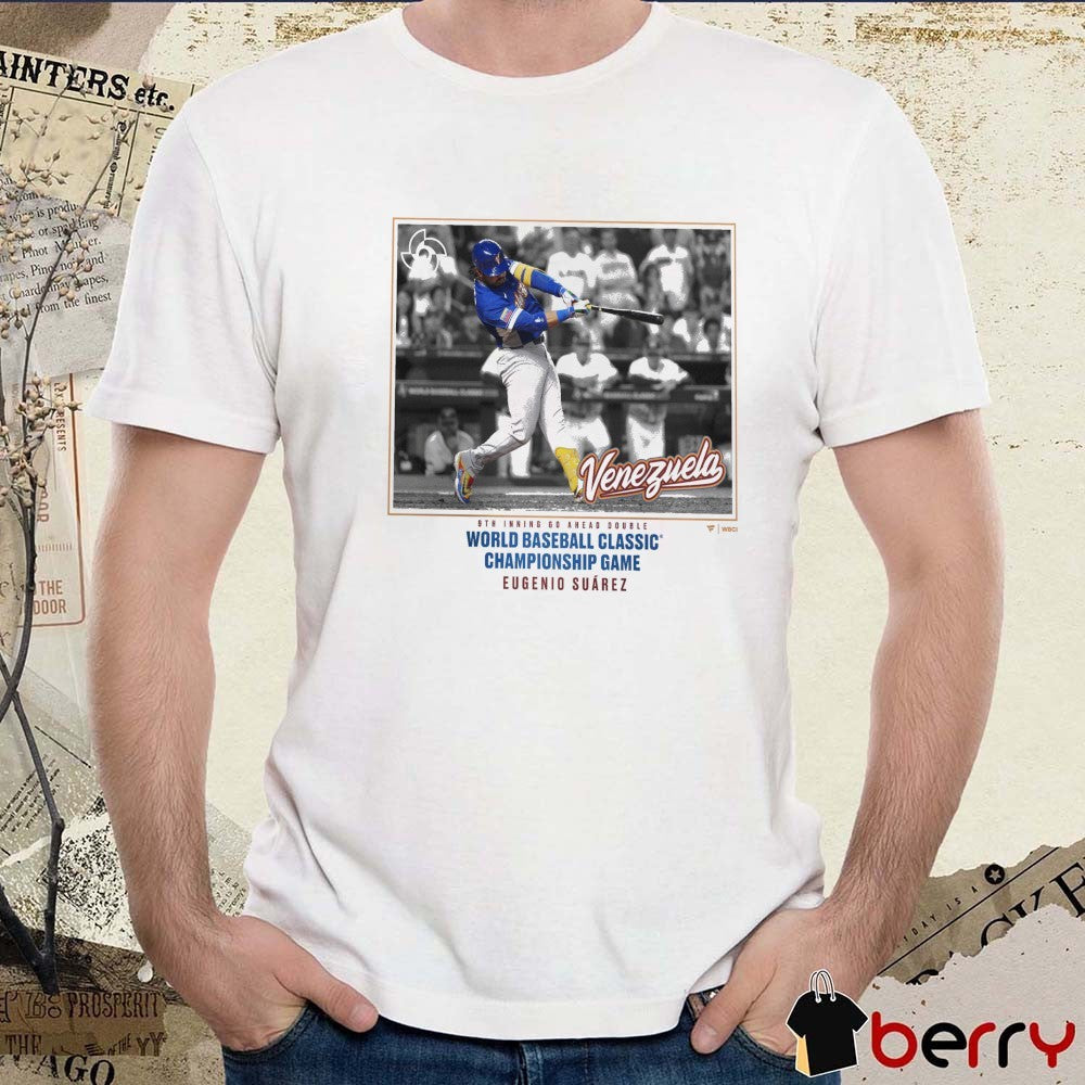Venezuela Baseball Eugenio Suárez 2026 World Baseball Classic 9th Inning Go Ahead Double Go Ahead t-shirt
