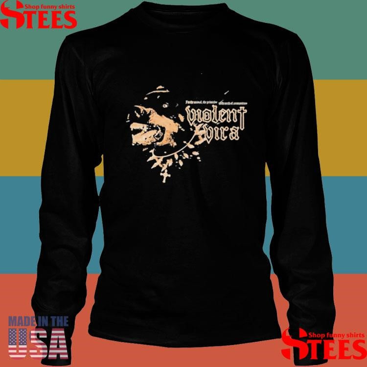 Violent Vira Dog T-shirt