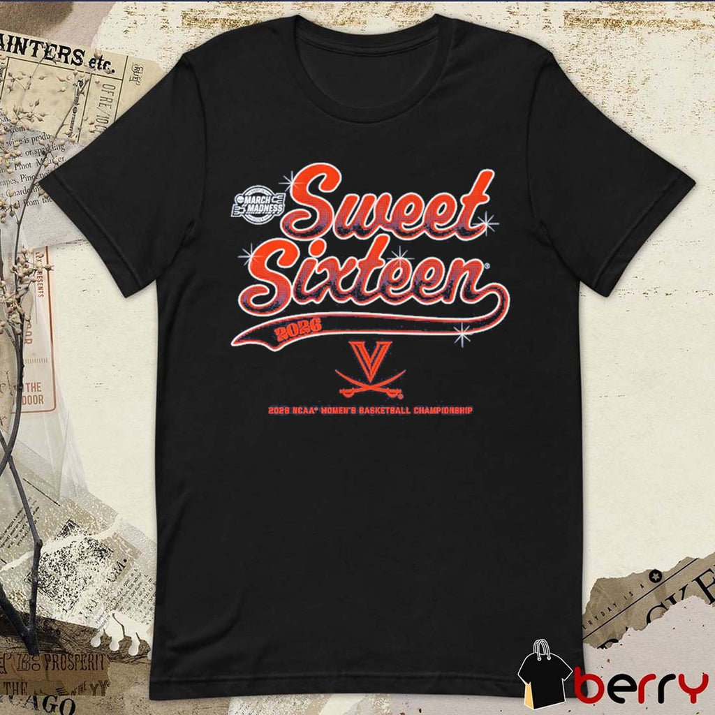 Virginia Cavaliers 2026 NCAA Women’s Basketball Sweet Sixteen Sacramento Regional Golden 1 Center t-shirt