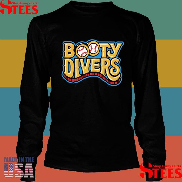 Viva La Stool Booty Divers Shirts