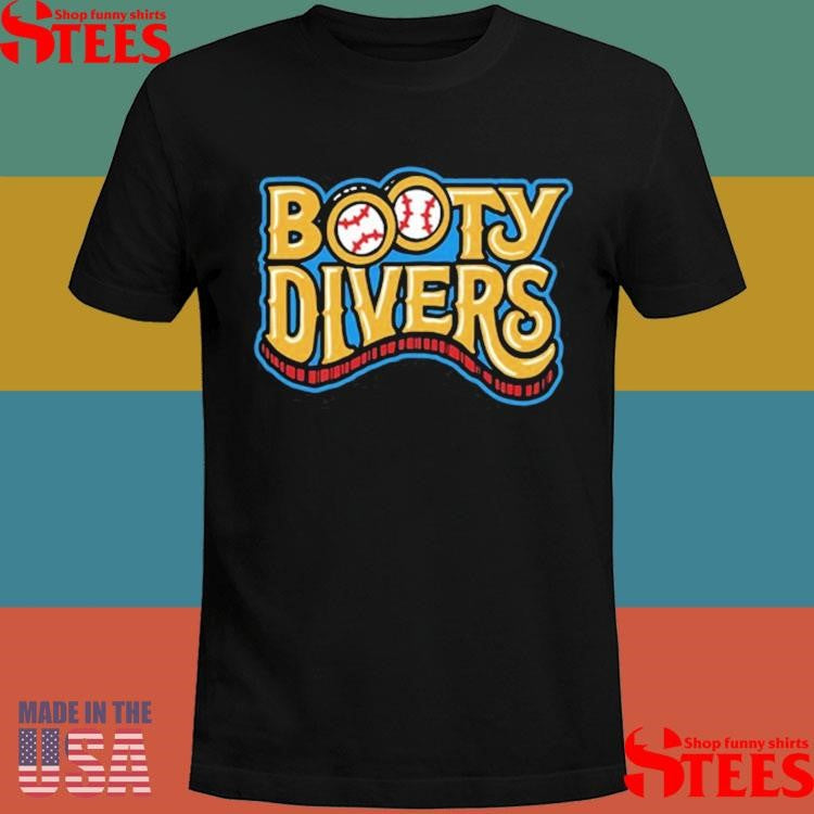 Viva La Stool Booty Divers Shirts