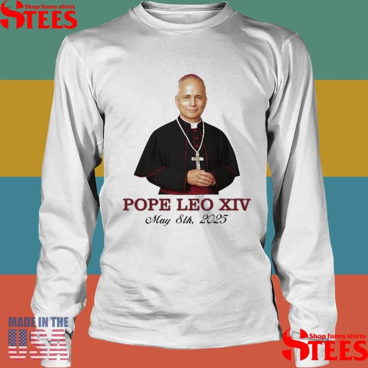 Vivo Christo Rey Pope Leo Xiv May 8th, 2025 Catholic Pope Shirts