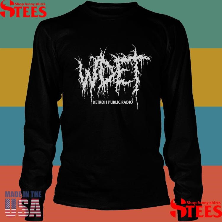 WDET Metal Detroit Public Radio T-shirt