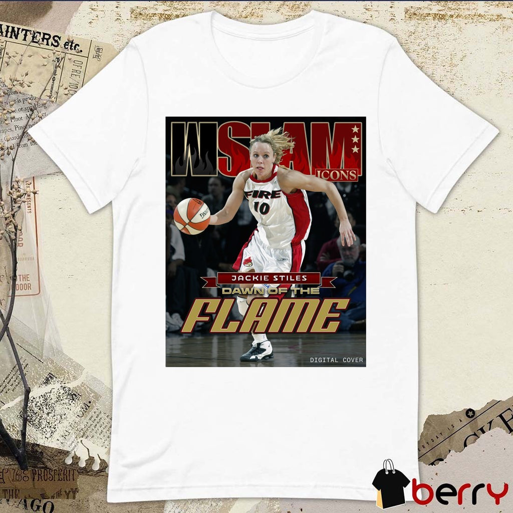 WSLAM Icons Portland Fire Jackie Stiles Dawn Of The Flame Poster t-shirt