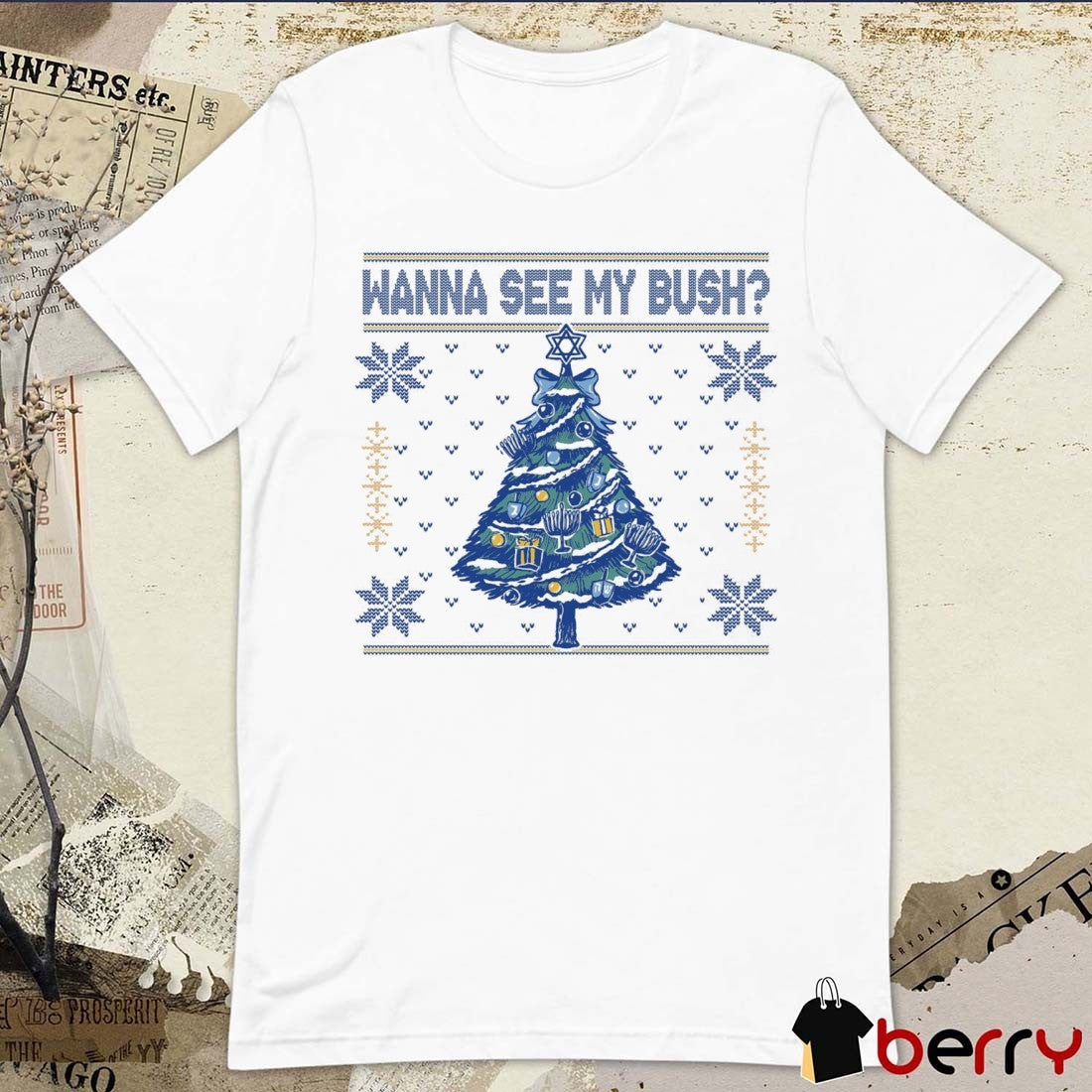 Wanna See My Bush Ugly Christmas Sweater 2025 t-shirt