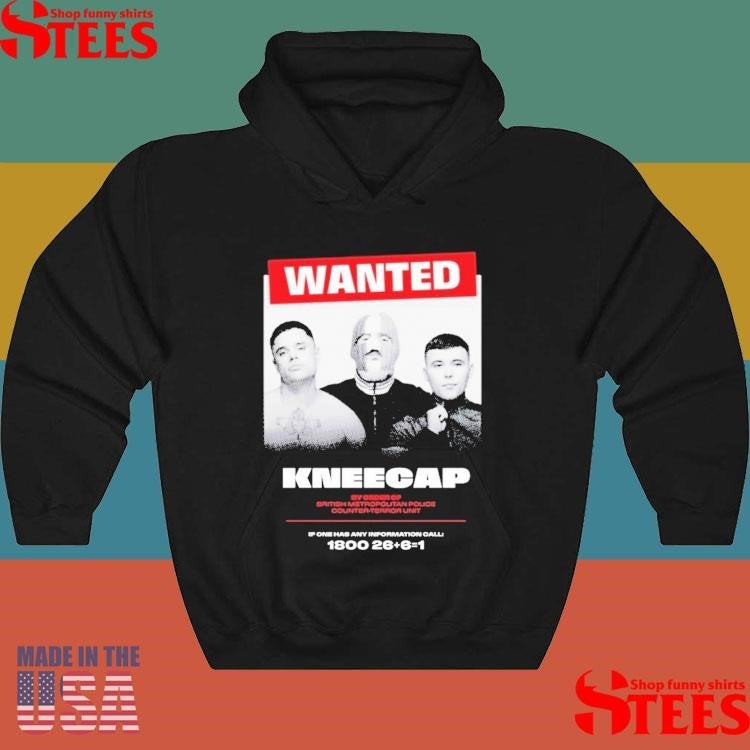 Wanted Kneecap By Order Of British Metropolitan Police Counter-terror Unit If One Has Any Information Shirts