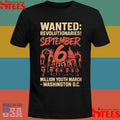 Wanted Revolutionaries September 6 Million Youth March Washington D.c 2025 T-shirt