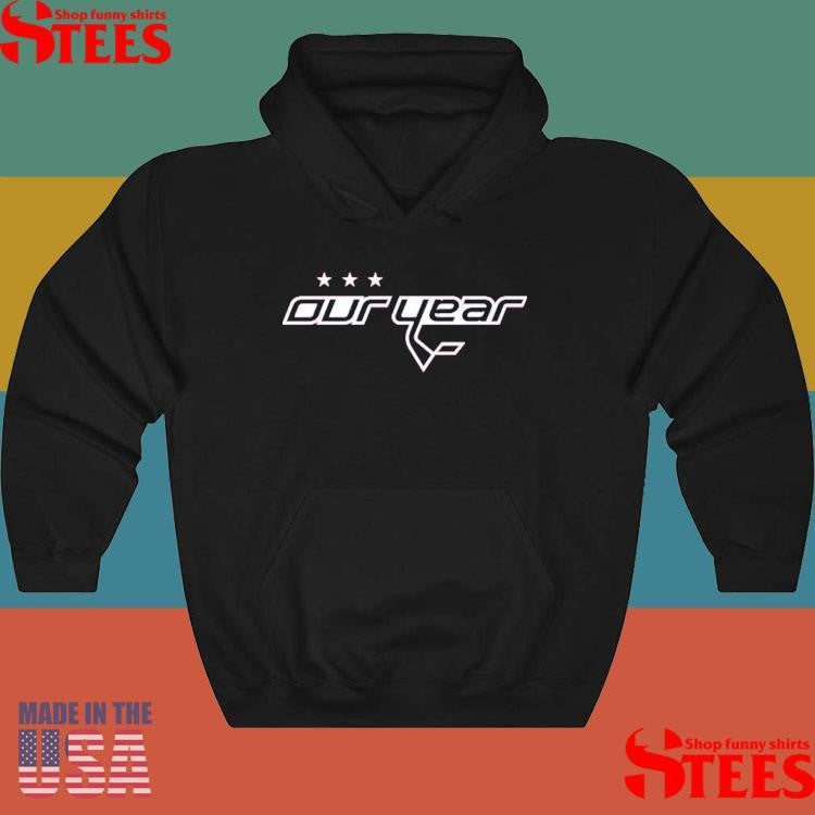 Washington Capitals Our Year Shirts