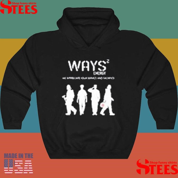 Ways Energy We Appreciate Your Service And Sacrifice Shirts