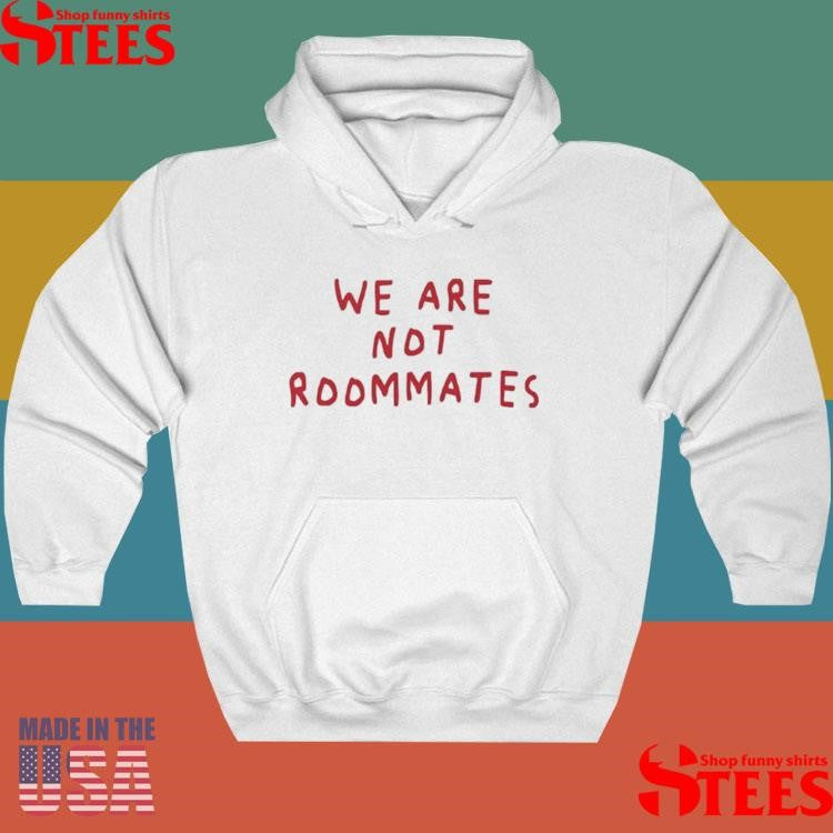 We Are Not Roommates Lesbian Shirts
