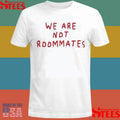 We Are Not Roommates Lesbian Shirts