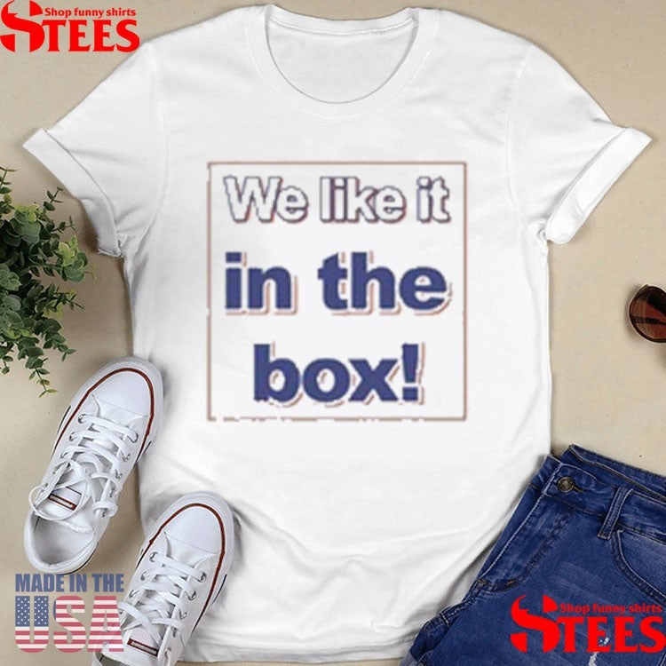 We Like It In The Box Tylor Megill Shirts