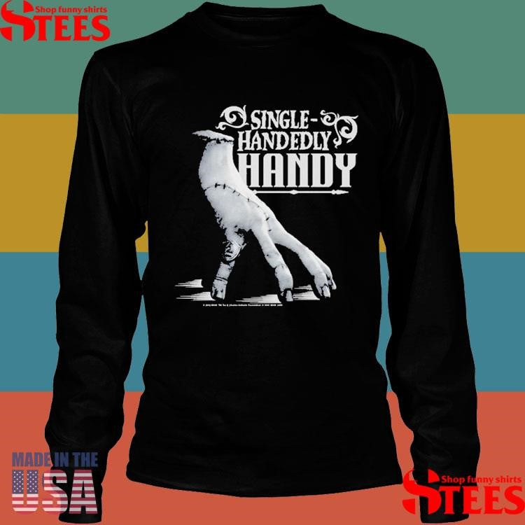 Wednesday Single Handedly Handy T-shirts