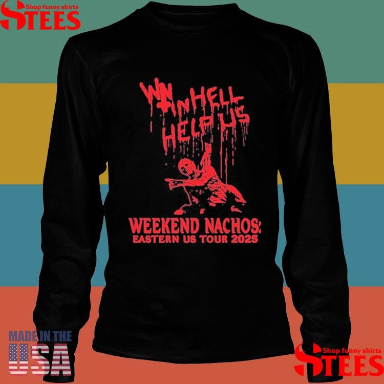 Weekend Nachos Eastern Us Tour 2025 Shirts