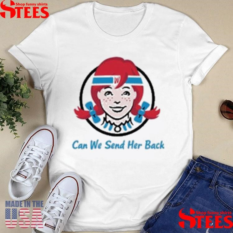 Wendy’s Can We Send Her Back Katy Perry Shirts