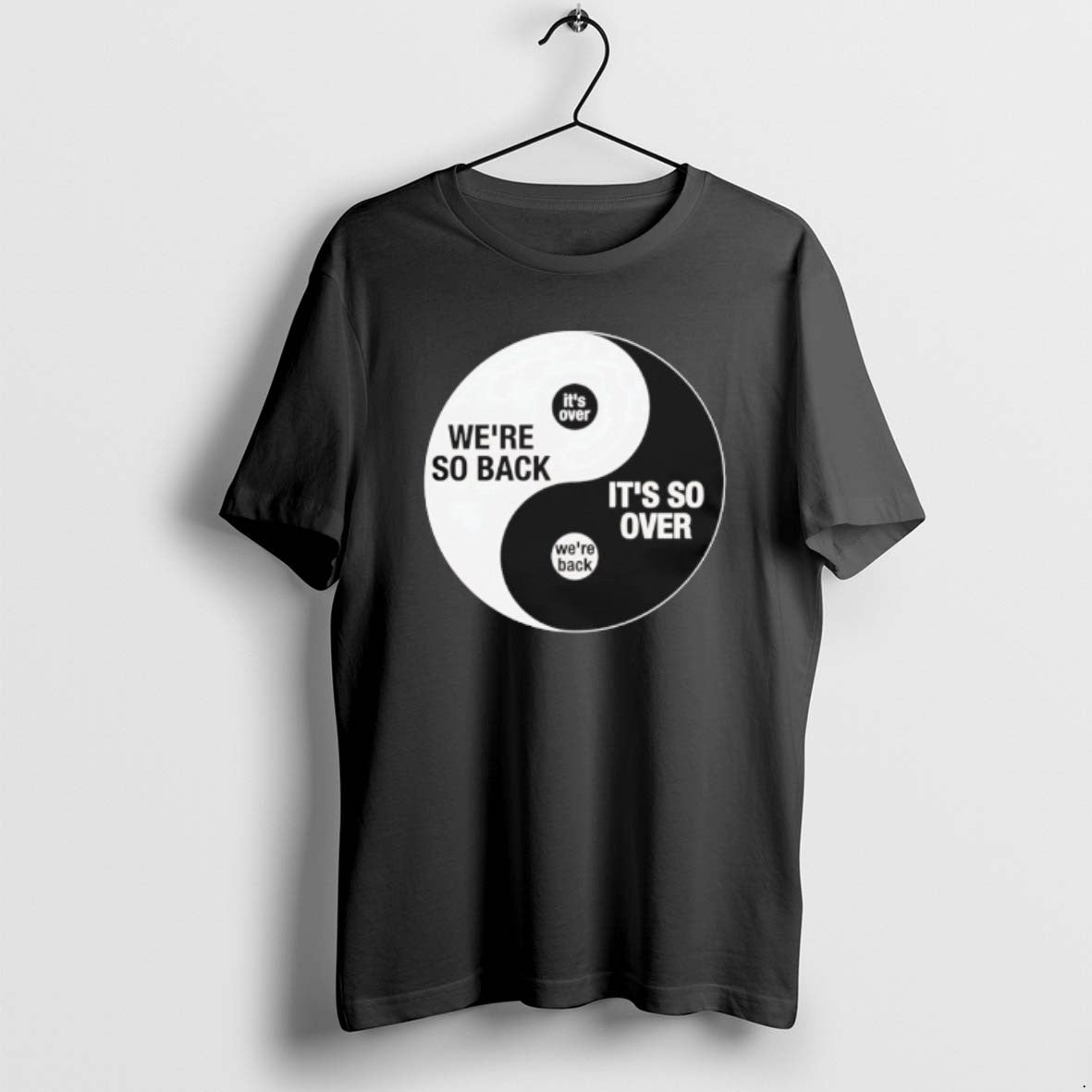 Official Were So Back Its So Over Ying And Yang T-Shirts, Hoodie, Sweatshirt | CiraTrend.com