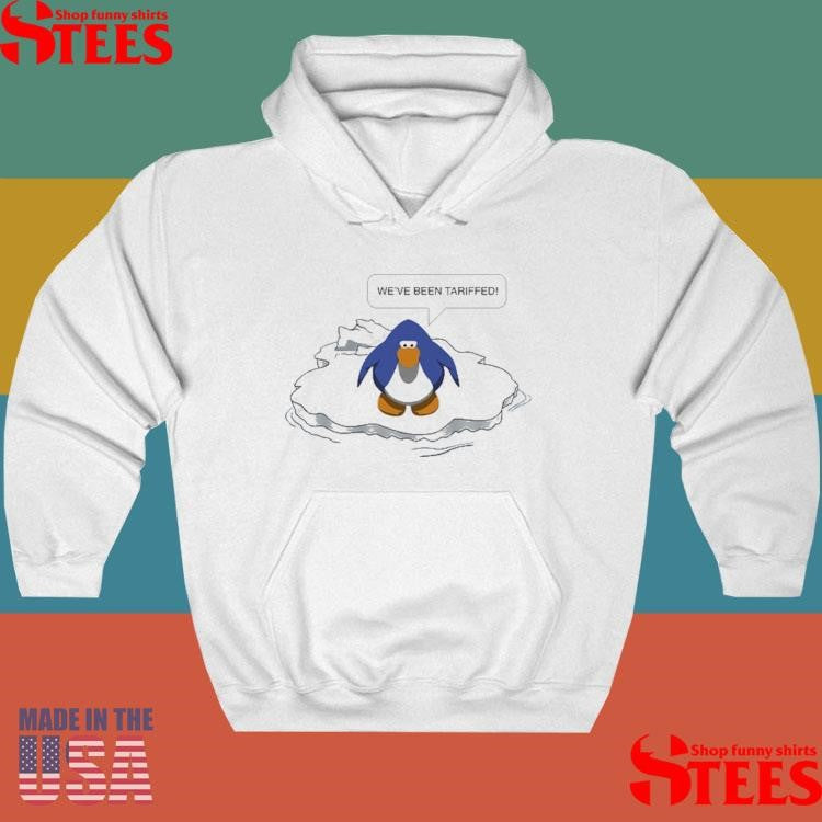 We’ve Been Tariffed! Shirts