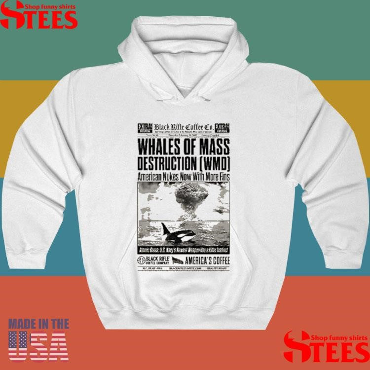 Whales Of Mass Destruction Wmd Shirts