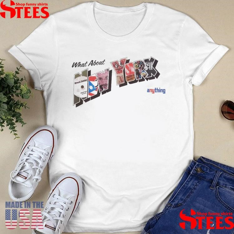 What About New York Anything Highsnobiety Hs20 T-shirt
