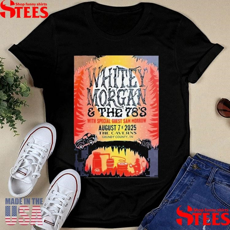 Whitey Morgan The Caverns In Pelham Tn August 7 2025 T-shirts