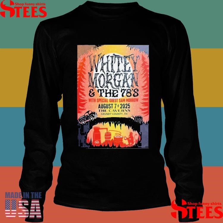 Whitey Morgan The Caverns In Pelham Tn August 7 2025 T-shirts
