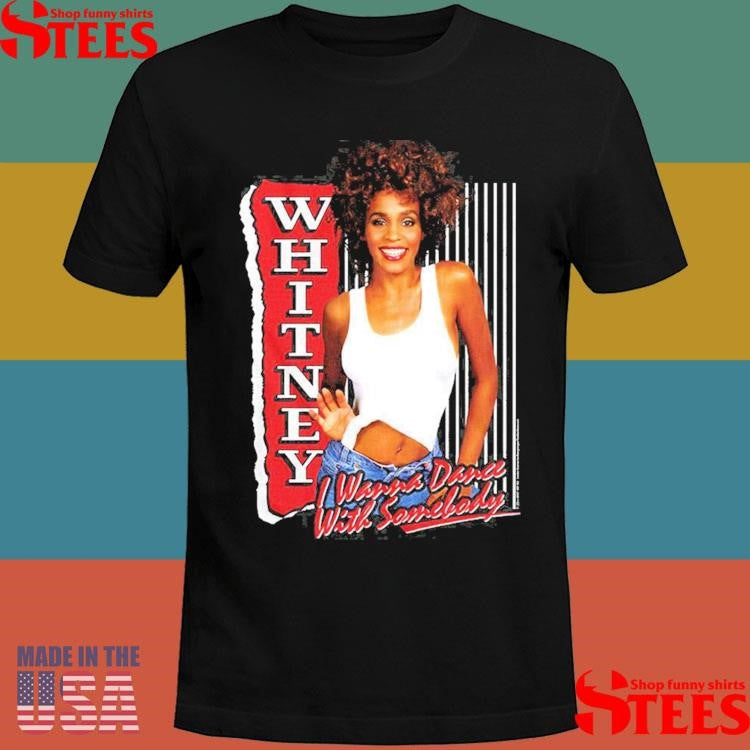 Whitney Houston I Wanna Dance With Somebody 2025 Shirts