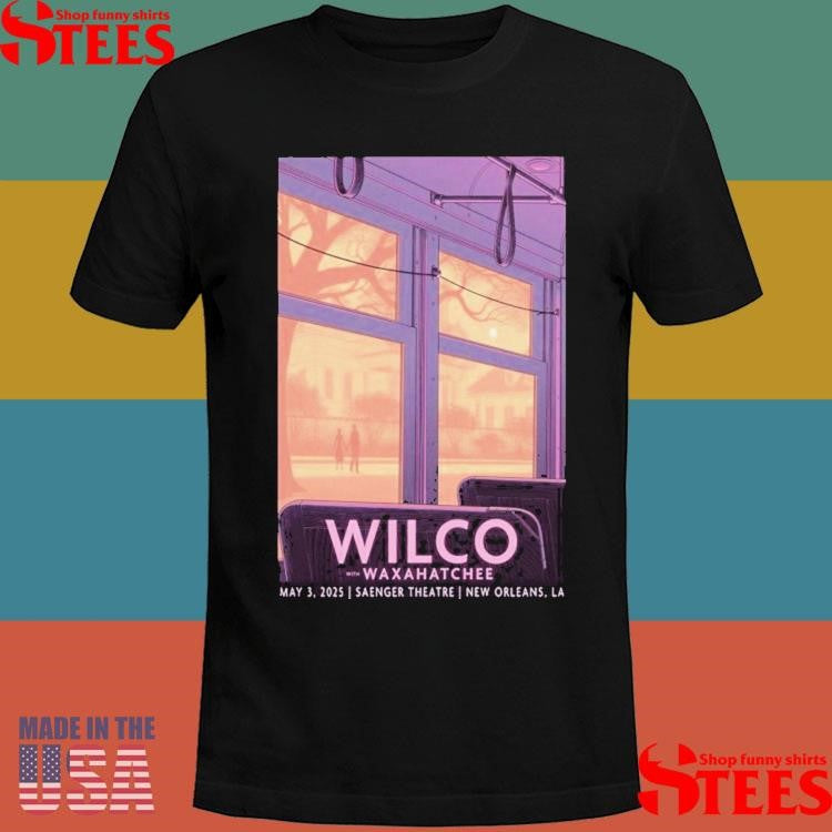 Wilco + Waxahatchee Tour New Orleans 05-03-2025 Shirts