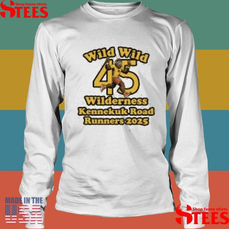 Wild Wild 45 Wilderness Kennekuk Road Runners 2025 T-shirts
