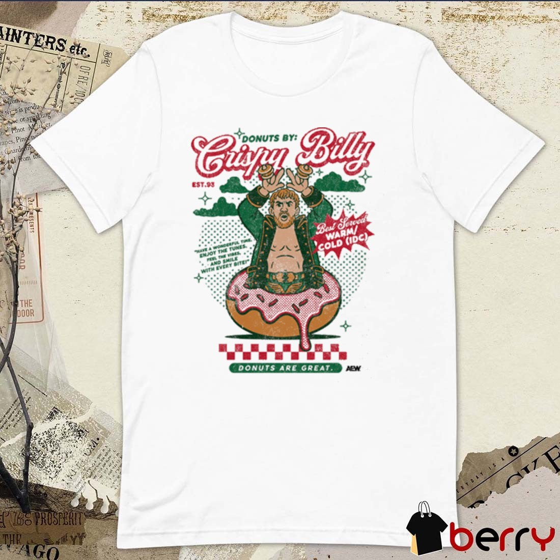 Will Ospreay Crispy Billy Have A Onderp Enjoy The Tunes Donuts Are Great AEW t-shirt