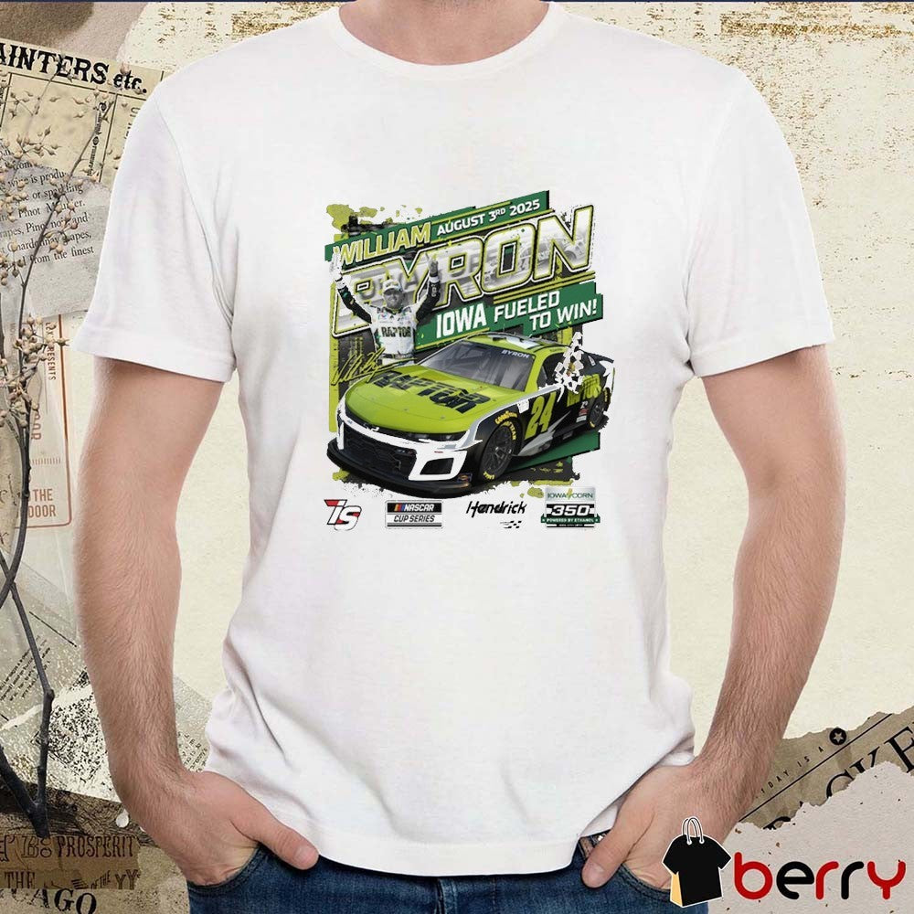 William Byron Checkered Flag Sports August 3 2025 Iowa Corn 350 Race Winner NASCAR Cup Series t-shirt