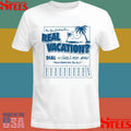 Willis Know How Are You Looking For A Real Vacation T-shirts