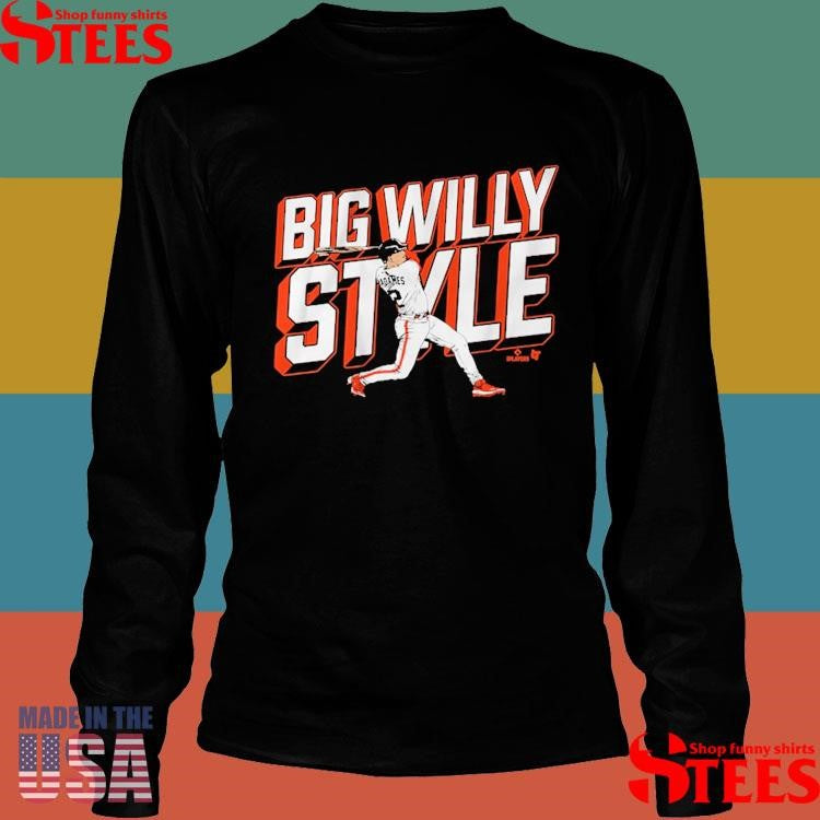Willy Adames San Francisco Big Willy Style Shirts