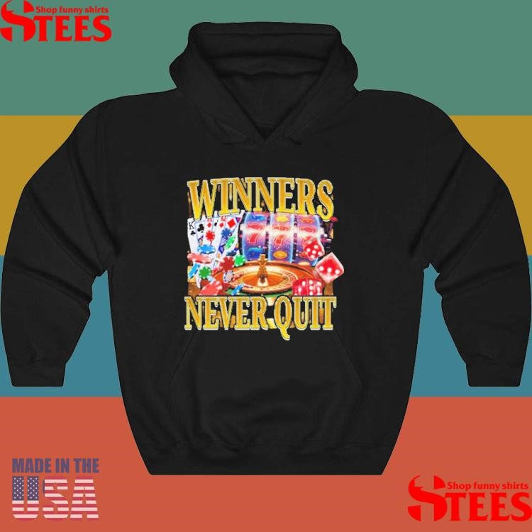 Winners Never Quit T-shirt