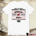Wisconsin Badgers 2026 NCAA Women’s Hockey National Champions Back-To-Back t-shirt