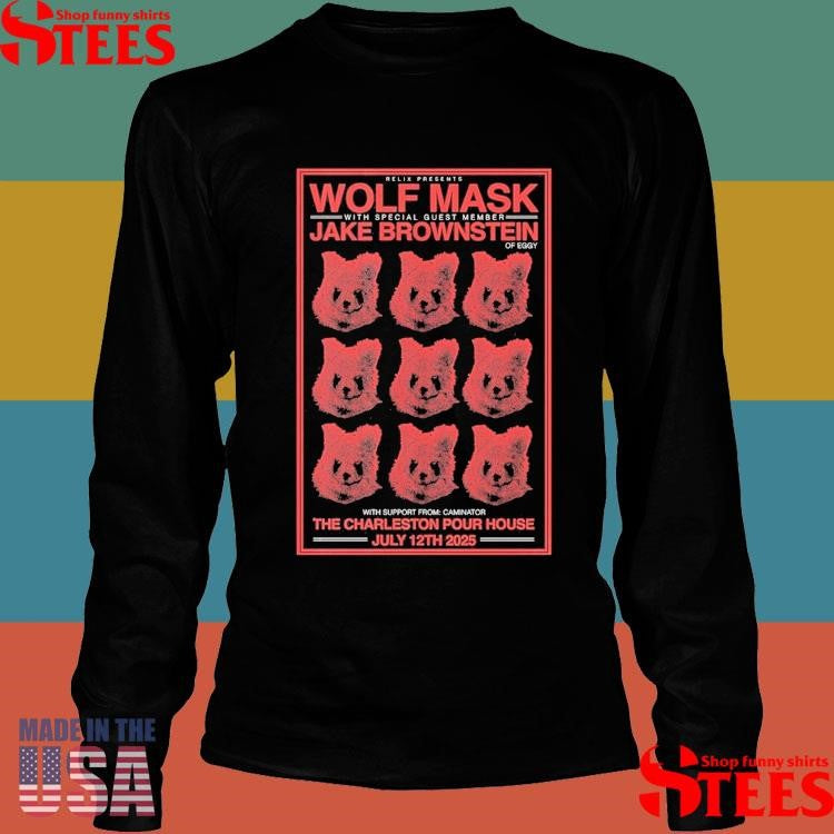 Wolf Mask July 12, 2025 Charleston Pour House, Charleston, Sc T-shirt