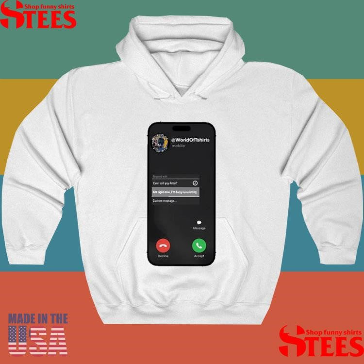 World Of Shirtss Not Right Now I’m Busy Luxuriating Shirts