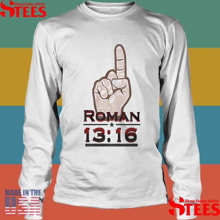 Wrestlemania Roman 13 16 Shirts