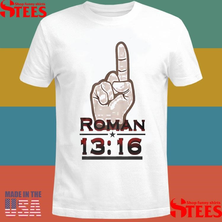 Wrestlemania Roman 13 16 Shirts