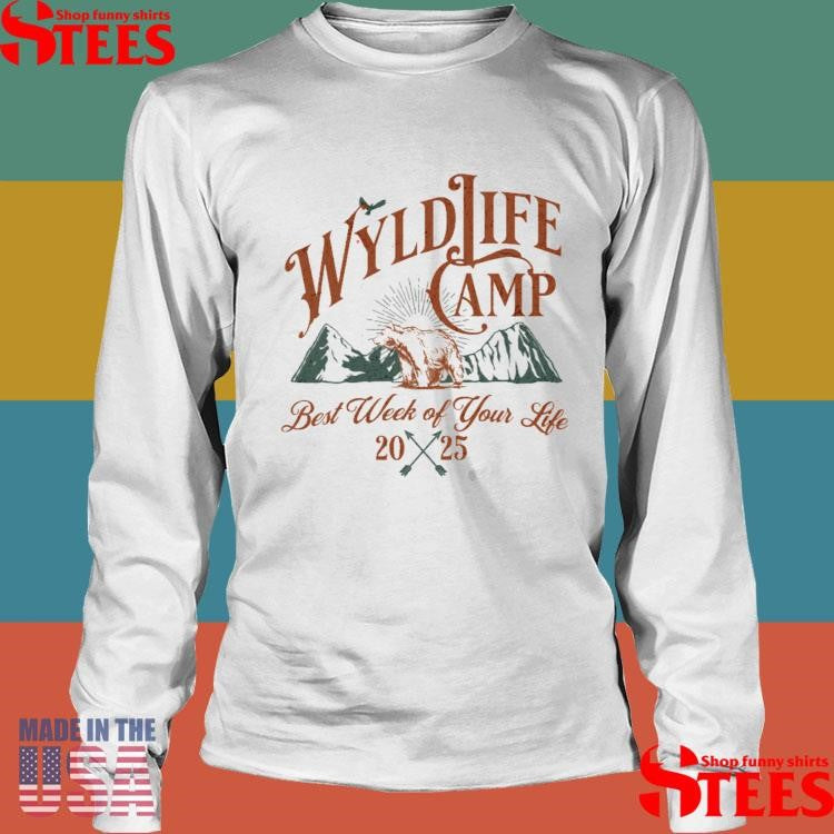 Wyldlife Easy Camp Best Week Of Your Life 2025 Shirts