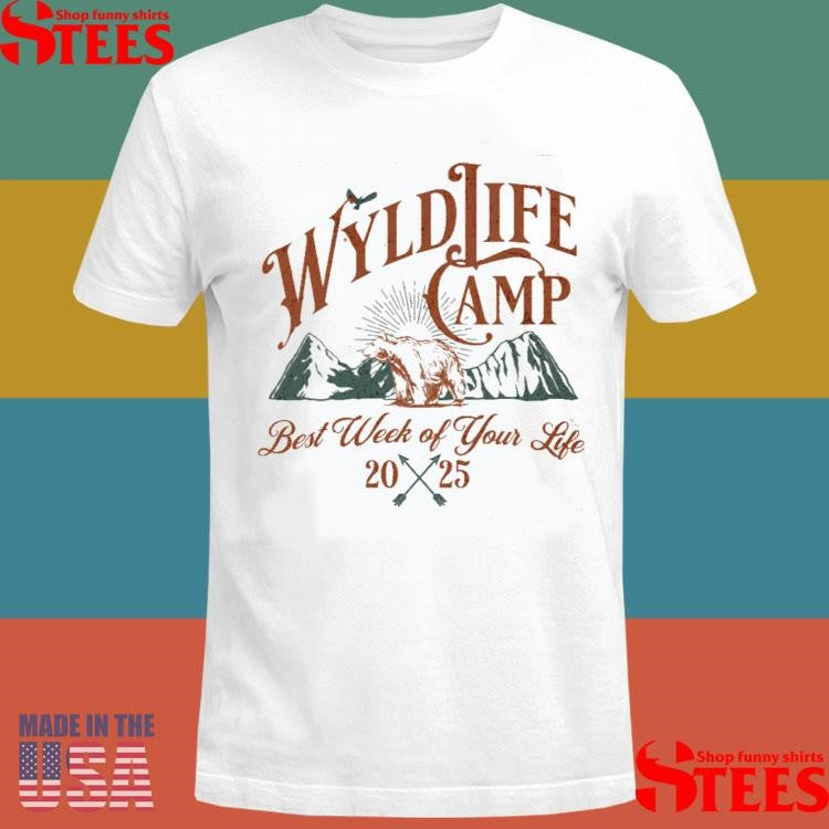 Wyldlife Easy Camp Best Week Of Your Life 2025 Shirts