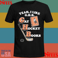 Yeah I Like Ghb Gay Hockey Books T-shirt