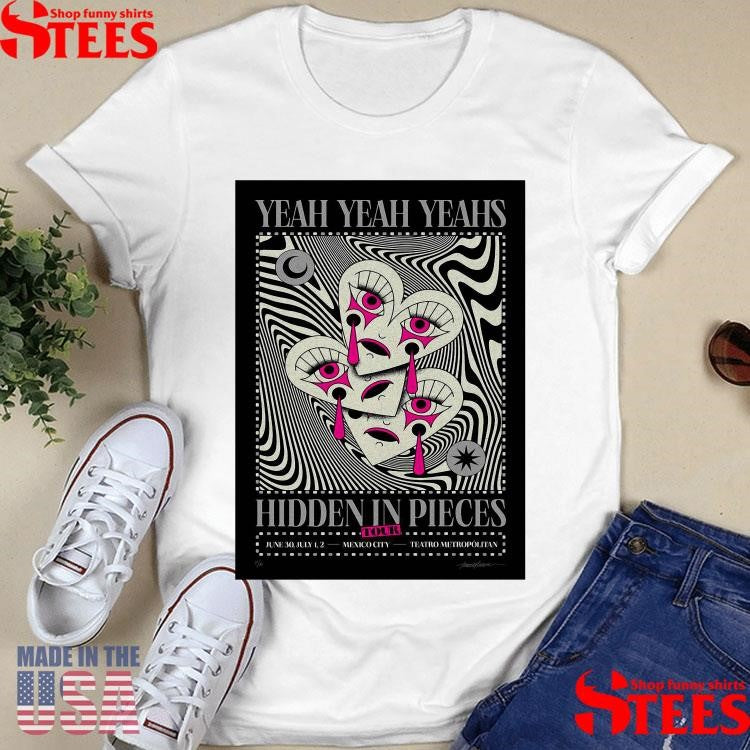 Yeah Yeah Yeahs Hidden In Pieces Event Mexico City Live At Teatro Metropolitan July 2 2025 T-shirt