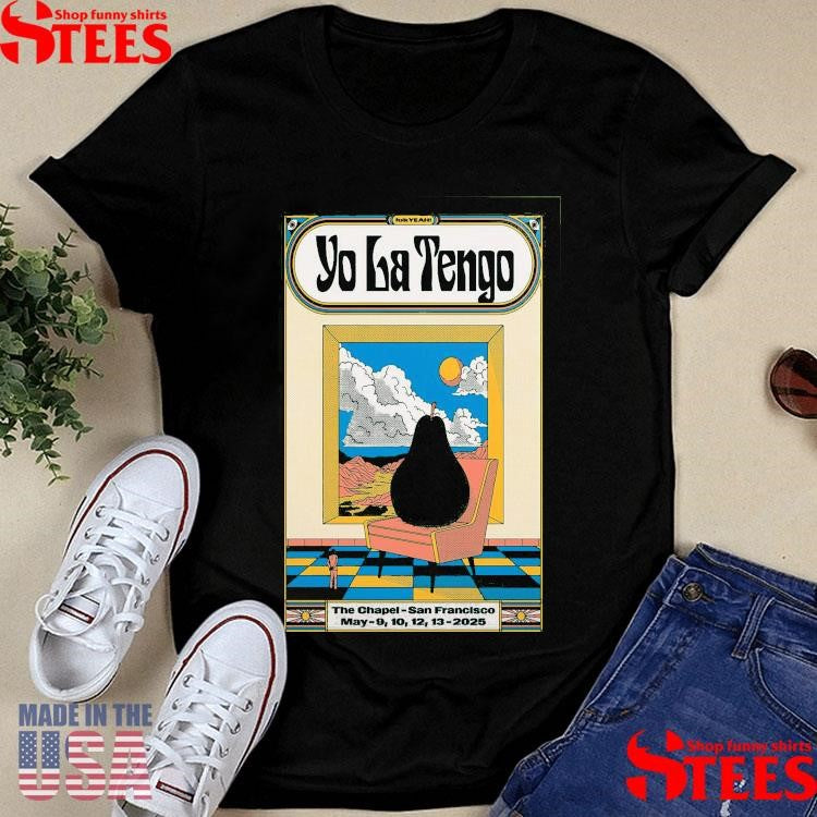 Yo La Tengo At The Chapel In San Francisco Ca On May 9-13 2025 Shirts
