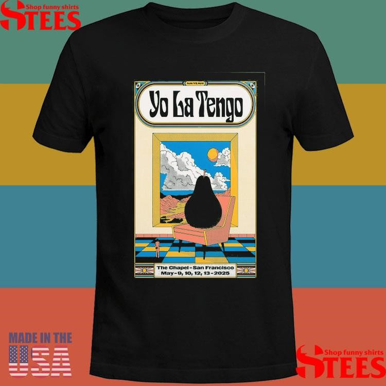 Yo La Tengo At The Chapel In San Francisco Ca On May 9-13 2025 Shirts