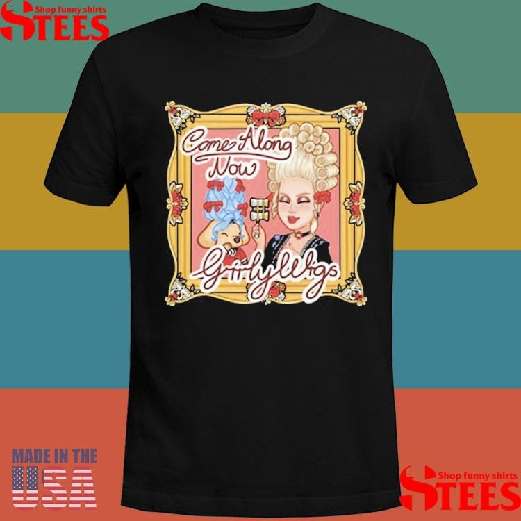 You Betta Luxeria Come Along Now Shirts