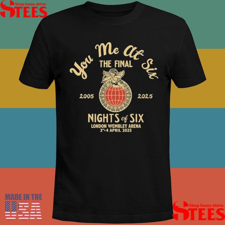 You Me At Six The Final Night Of Six Tour Wembley, London Wembley Arena Uk 2025 Shirts