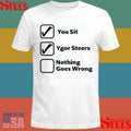 You Sit Ygor Steers Nothing Goes Wrong Shirts