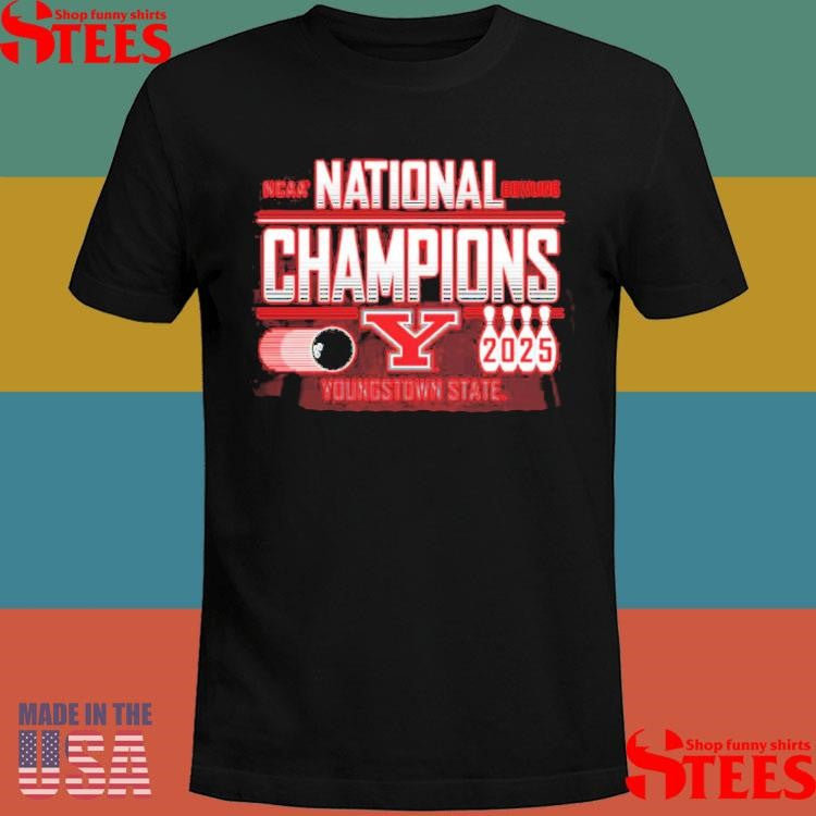 Youngstown State Penguins 2025 Ncaa Bowling National Champions Shirts