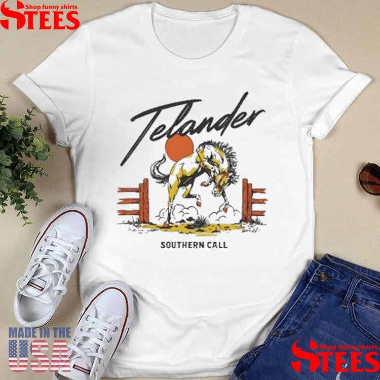Zack Telander Telander Horse Southern Call Shirts